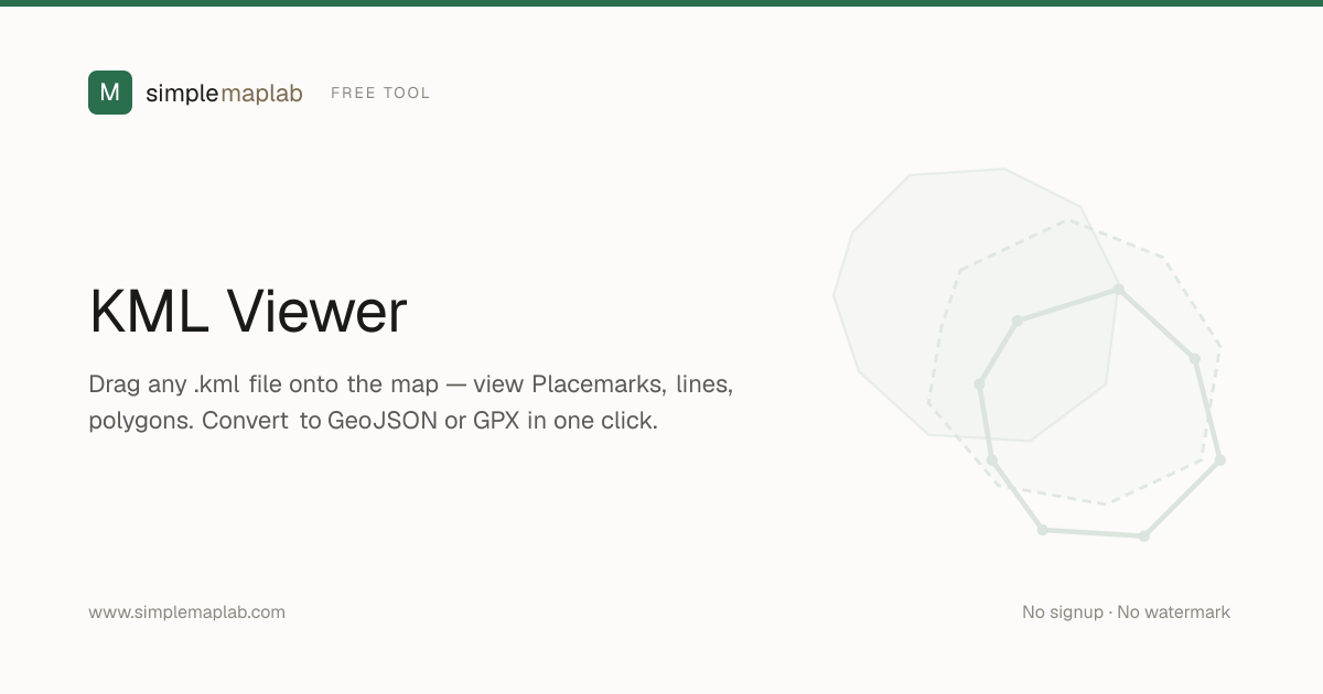 KML Viewer — Open & Convert KML Files Online | SimpleMapLab
